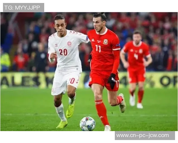 威尔士与丹麦激战正酣谁能在这场较量中脱颖而出